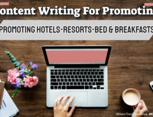Content Writing for Promoting Hotels-Resorts-Bed and Breakfasts | Ep. #270