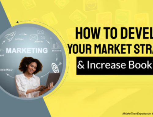 How to Develop Your Marketing Strategy & Increase Bookings | Ep. #272
