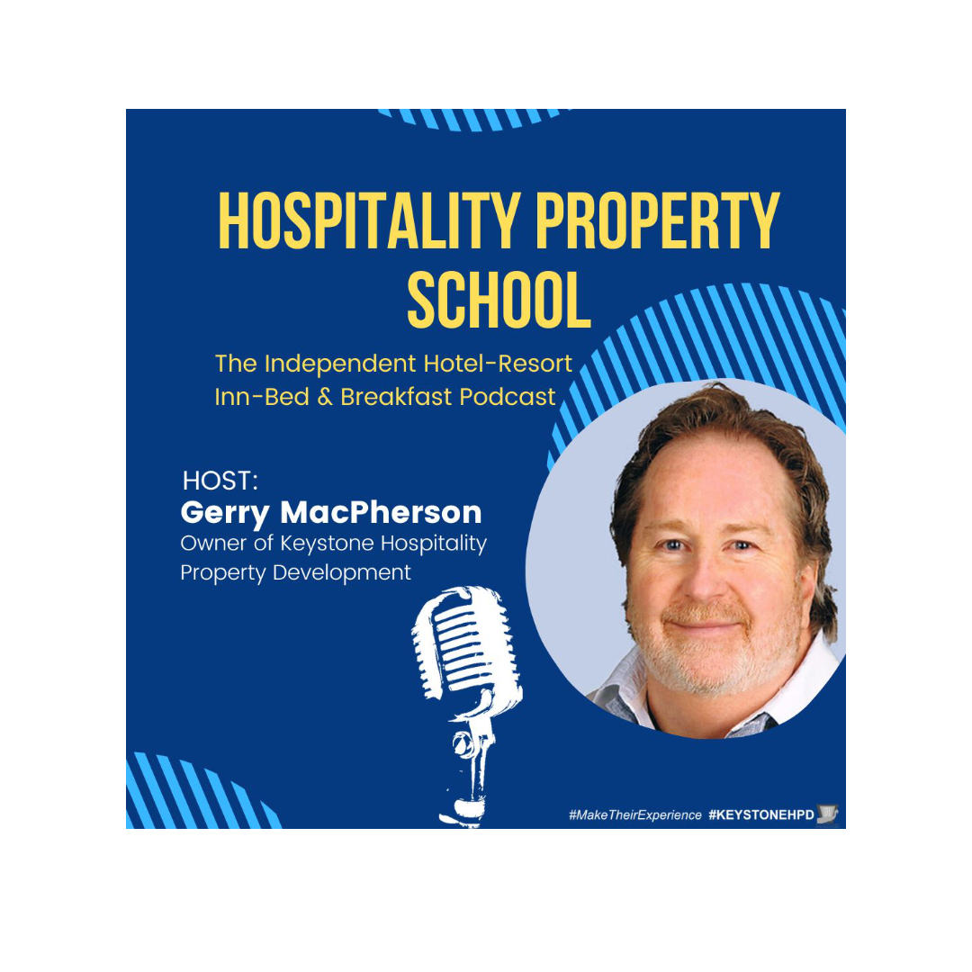 Hospitality Property School Podcast