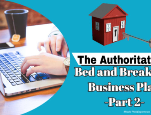 The Authoritative Bed and Breakfast Business Plan-Part 2 | Ep. #302