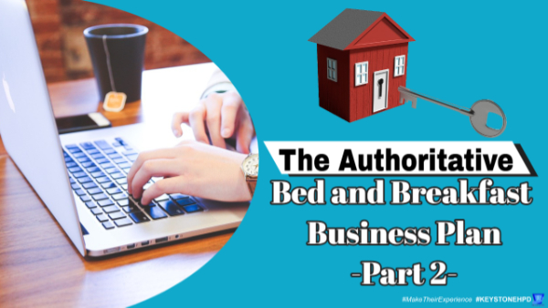 The Authoritative Bed and Breakfast Business Plan-Part2