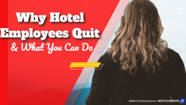 Why Hotel Employees Quit & What You Can Do | Ep. #316