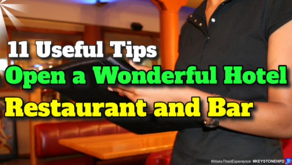 11 Useful Tips to Open a Wonderful Hotel Restaurant