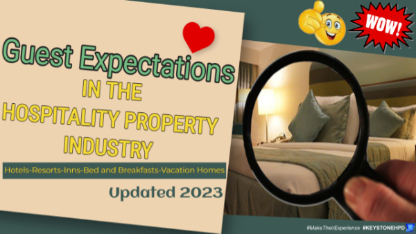 Guest Expectations in The Hospitality Property Industry Download Page
