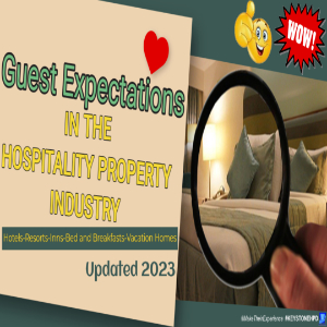Guest Expectations in The Hospitality Property Industry Course