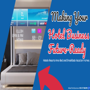 Making Your Hotel Business Future Ready