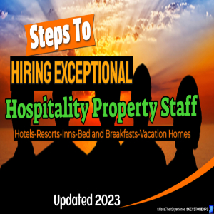 Steps To Hiring Exceptional Hospitality Property Staff Course