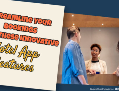 Streamline Your Bookings with These Innovative Hotel App Features | Ep. #330