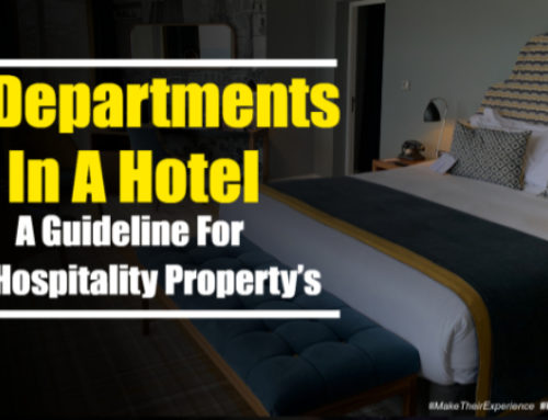 10 Departments in a Hotel – A Guideline for All Hospitality Property’s | Ep. #334