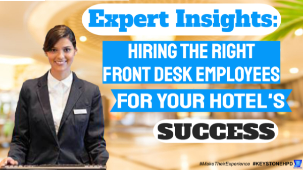 Hiring the Right Front Desk Employees