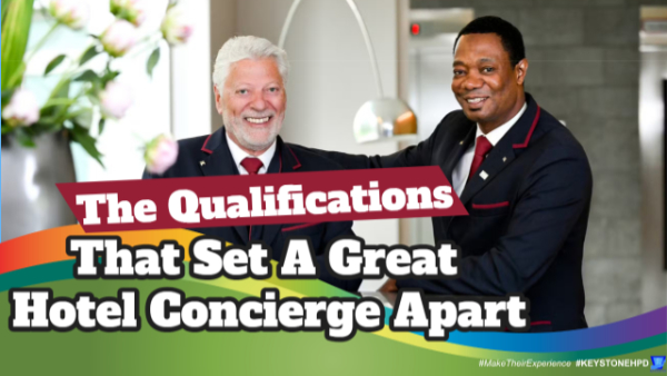 Qualifications That Set a Great Hotel Concierge Apart