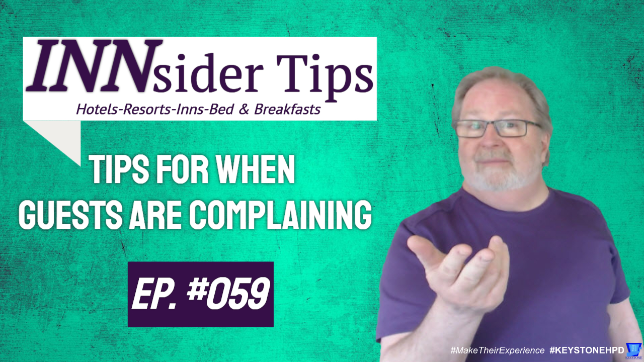 Tips For When Guests are Complaining