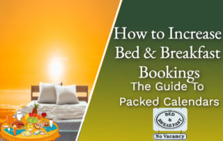 How to Increase Bed and Breakfast Bookings