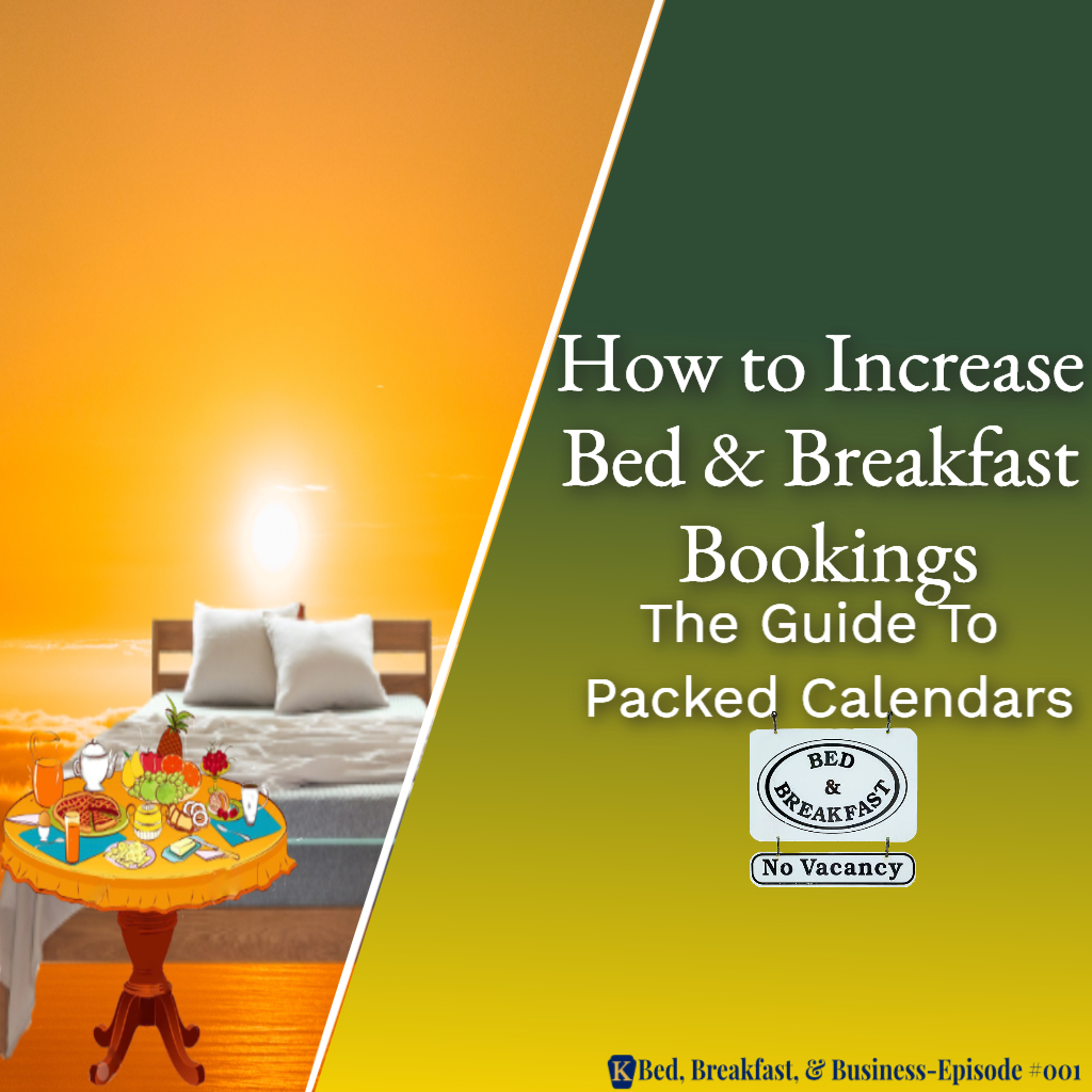 How to Increase Bed and Breakfast Bookings
