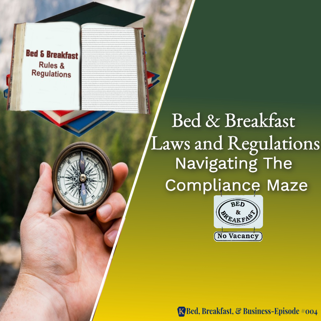 Bed and Breakfast Laws and Regulations