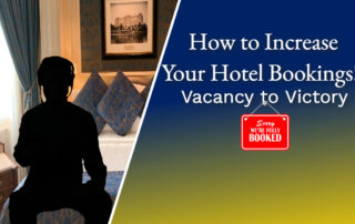 How to Increase Your Hotel Bookings