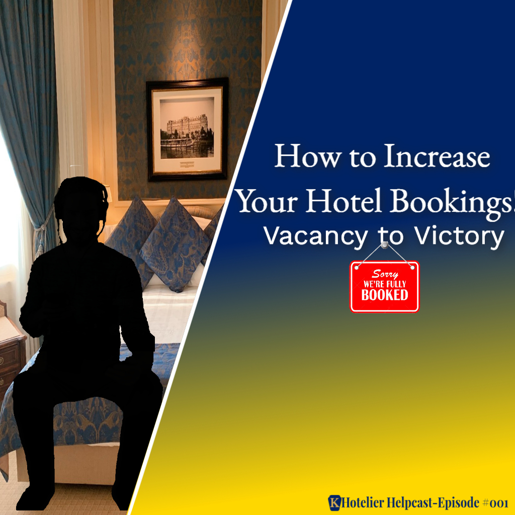 How to Increase Your Hotel Bookings