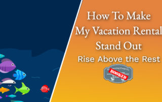 How To Make My Vacation Rental Stand Out