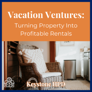 Vacation Ventures: Turning Property Into Profitable Rentals course.
