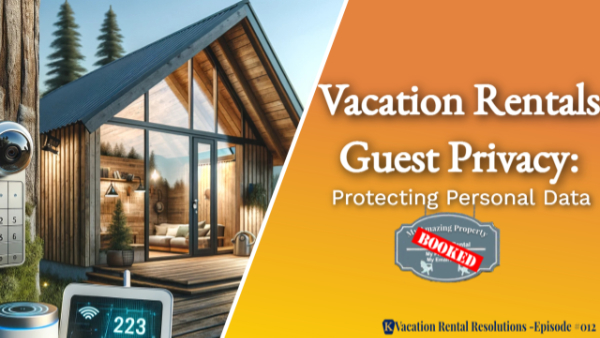 Vacation Rental Guest Privacy