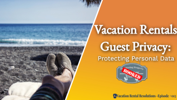 What Are Vacation Rental Guest Expectations