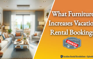 Vacation Rental Furniture That Will Increase Bookings