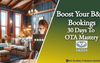 Boost Your B&B Bookings-30 Days to OTA Mastery