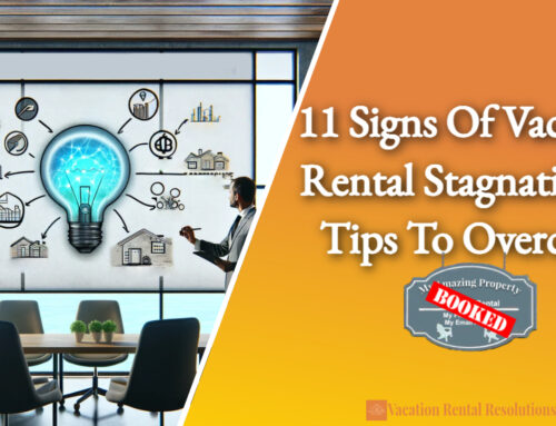 11 Signs Of Vacation Rental Stagnation & Tips To Overcome-025
