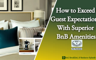 How BnB Personalisation Can Transform Your Property Into a Guest Magnet
